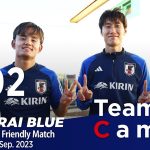 Team Cam vol.02｜ ドイツとの再戦に向け、トレーニングを実施｜International Friendly Match＠Germany – Sep 2023｜SAMURAI BLUE