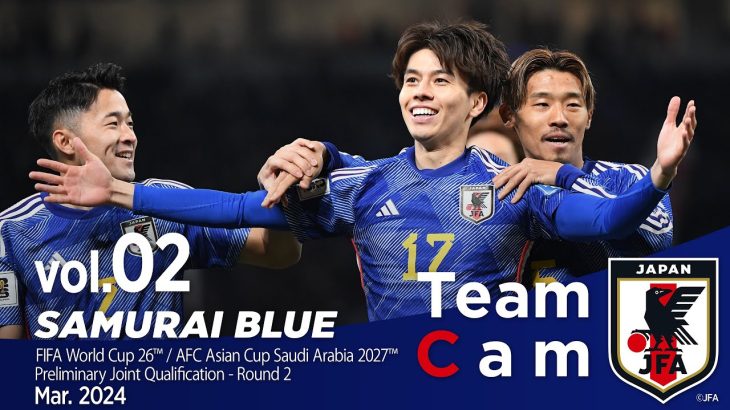 Team Cam vol.02｜DPR Korea戦の舞台裏｜＠Tokyo – Mar 2024｜SAMURAI BLUE