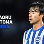 Kaoru Mitoma 三笘 薫 2025 – Magic Skills, Goals & Assists | HD