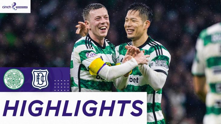 Celtic 7-1 Dundee | Celtic Score SEVEN To Thrash The Dee | cinch Premiership